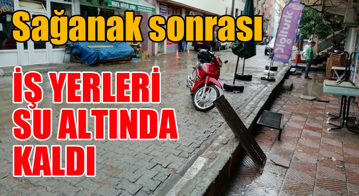 Erzurum'da sağanak yağış sonrası iş yerleri su altında kaldı