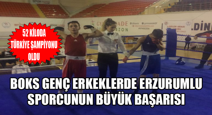 Erzurumlu sporcunun boksta büyük başarısı..