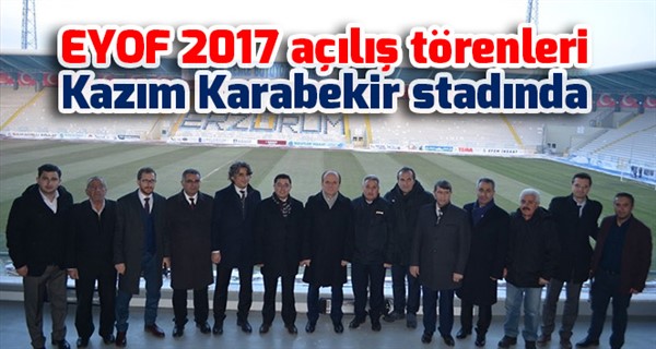 EYOF 2017 açılış törenleri Kazım Karabekir stadında