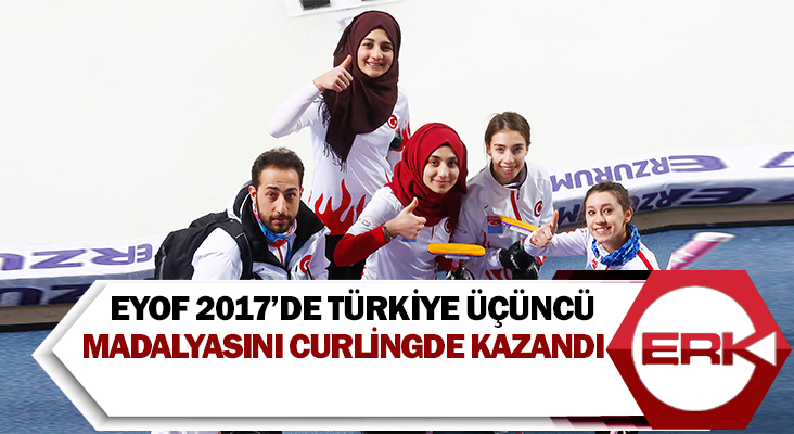 EYOF 2017’de Türkiye üçüncü madalyasını curlingde kazandı
