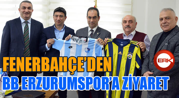 Fenerbahçe'den B.B. Erzurumspor'a ziyaret 