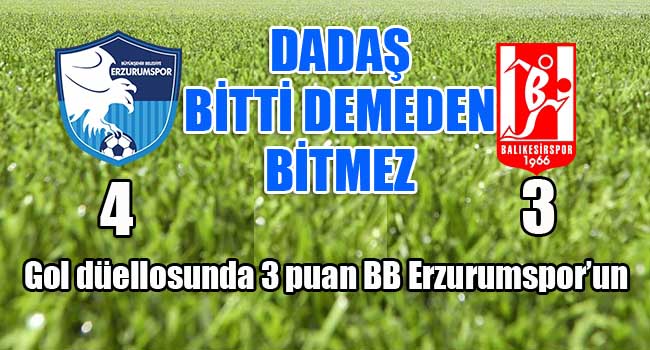 Gol düellosunda 3 puan BB Erzurumspor'un...
