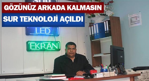 Gözünüz arkada kalmasın   Sur teknoloji açıldı