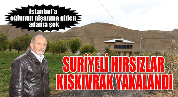 Hırsızlık yapan Suriyeliler kıskıvrak yakalandı