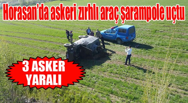 Horasan’da askeri zırhlı araç kaza yaptı: 3 asker yaralı