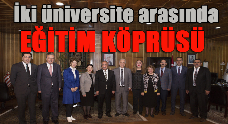 İki üniversite arasında eğitim köprüsü