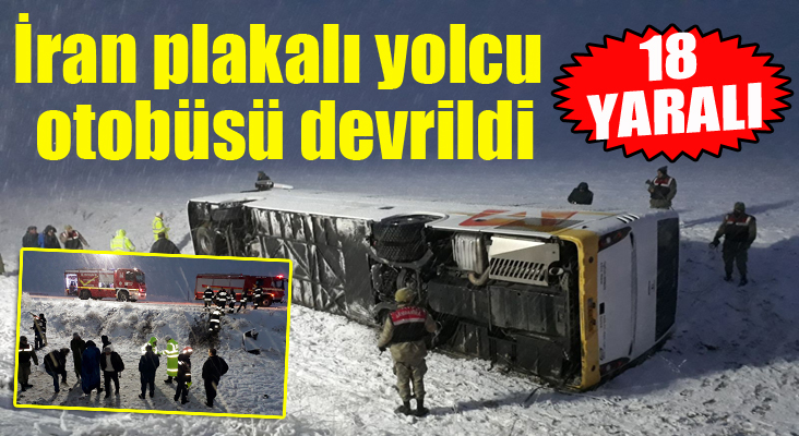 İran plakalı yolcu otobüsü devrildi: 18 yaralı