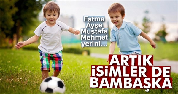 İsimler de değişime uğradı