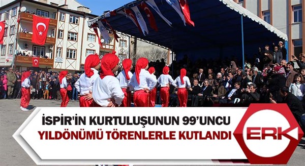 İspir'in Kurtuluşunun 99’uncu Yıldönümü Törenlerle Kutlandı