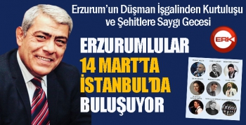 İstanbul'da 4. Büyük Erzurum Buluşması...