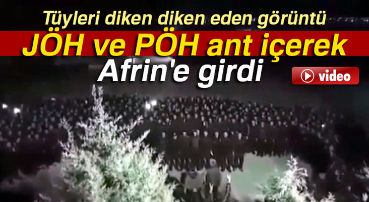 JÖH ve PÖH timleri ant içerek Afrin'e girdi