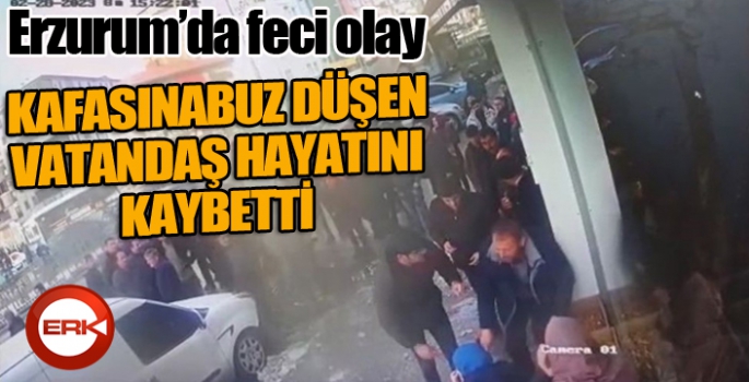 Kafasına buz düşen vatandaş yaşamını yitirdi...