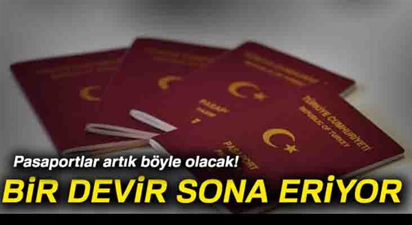 Kağıt pasaport devri sona eriyor...