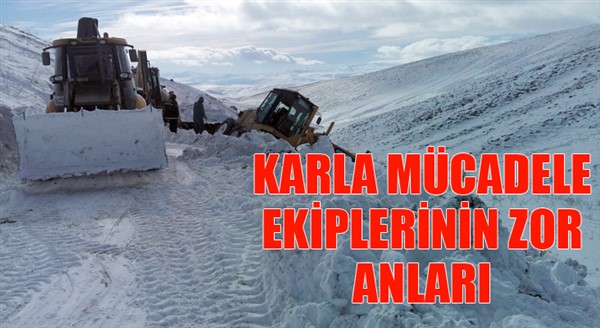 Karla mücadele ekiplerinin zor anları 