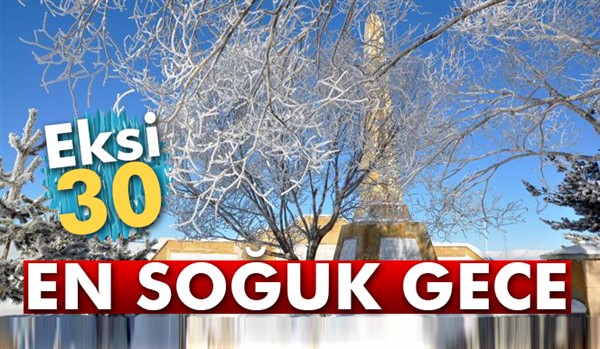 Kars eksi 30 ile en soğuk geceyi yaşadı