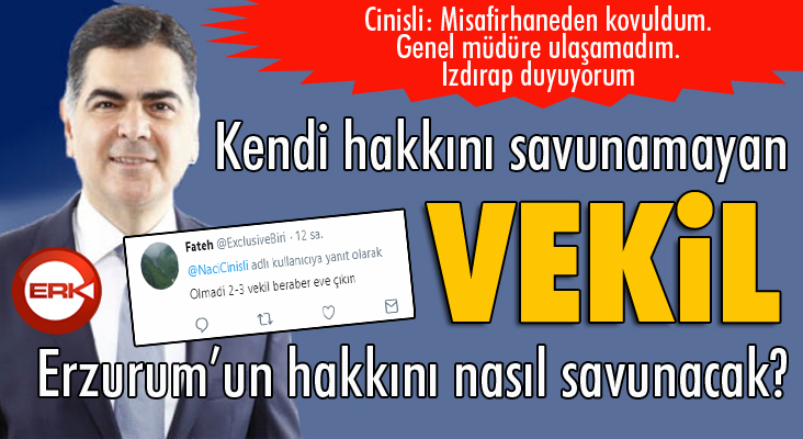 Kendi hakkını savunamayan vekil, Erzurum’un hakkını nasıl savunacak