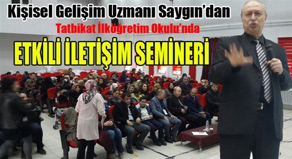 Kişisel Gelişim Uzmanı Saygın’dan Etkili iletişim semineri