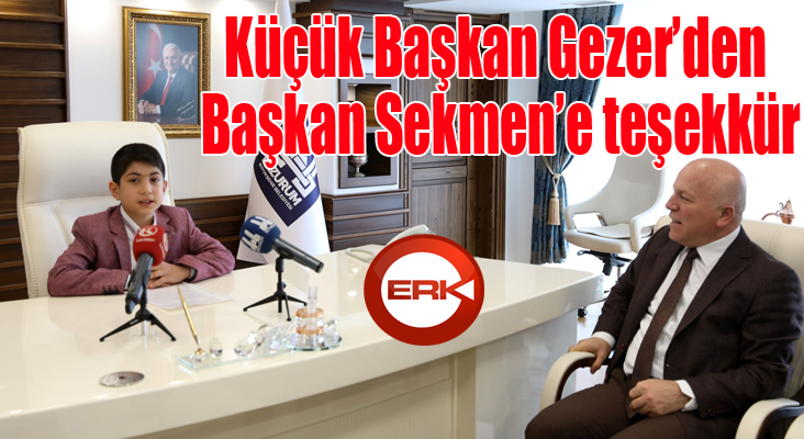 Küçük Başkan Gezer’den Başkan Sekmen’e teşekkür