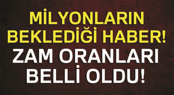 Memur ve işçiye yapılacak zam oranları belli oldu