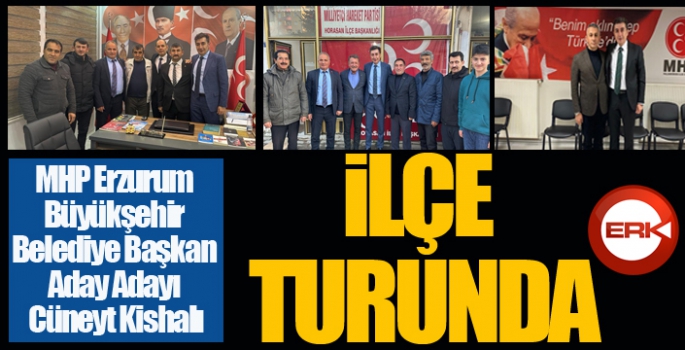 MHP'li Kishalı, ilçe turunda...