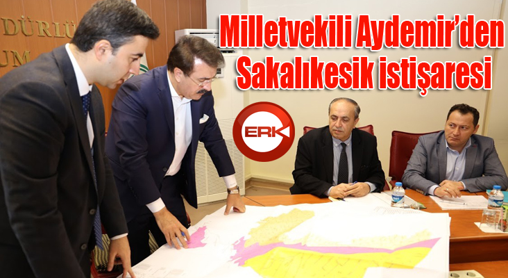 Milletvekili Aydemir’den Sakalıkesik istişaresi