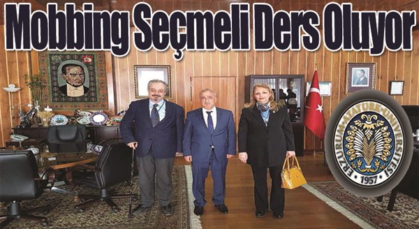 Mobbing, Atatürk Üniversitesi’nde seçmeli ders olarak okutulacak