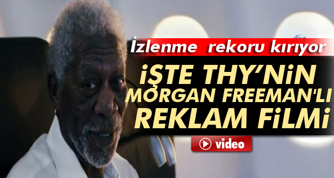 Morgan Freeman’lı reklam filmi Super Bowl'da yayınlandı