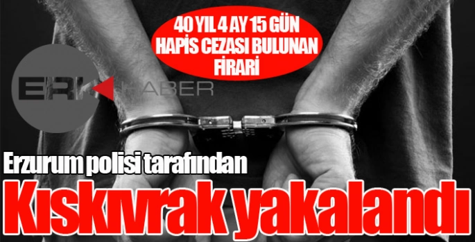 O firari kıskıvrak yakalandı...