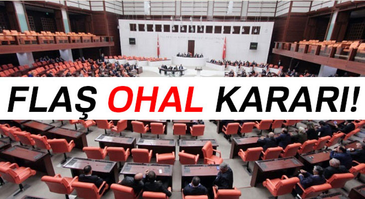 OHAL 7. kez uzatılıyor! Teklif Meclis'e sunulacak