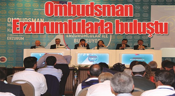 Ombudsman Erzurumlularla buluştu