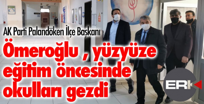Ömeroğlu, Milli Eğitim camiasının heyecanına ortak oldu...