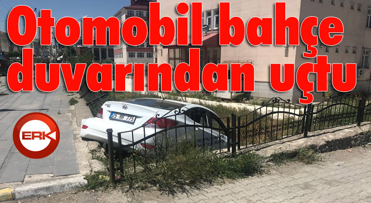 Otomobil bahçe duvarından uçtu