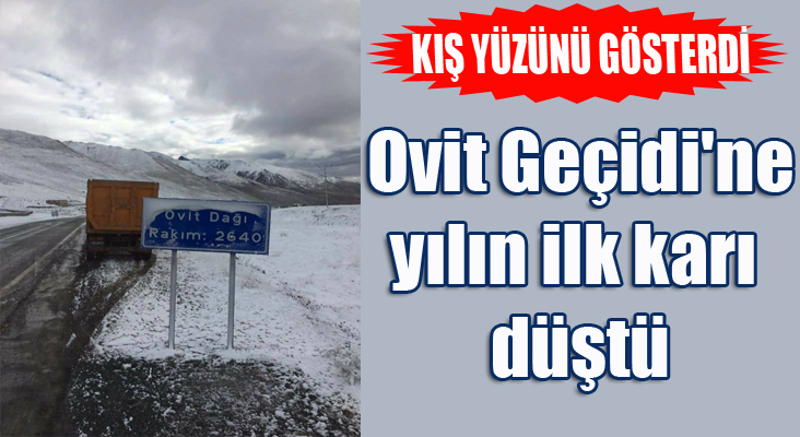 Ovit Geçidi'ne yılın ilk karı düştü
