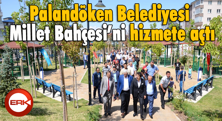 Palandöken Belediyesi Millet Bahçesi’ni hizmete açtı