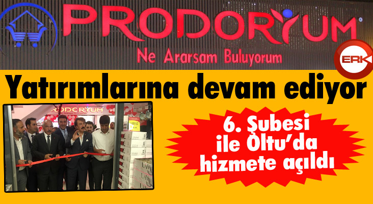 Prodoryum 6. Şubesiyle Oltu’da