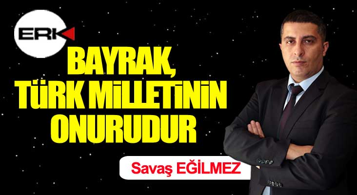 Savaş EĞİLMEZ yazdı...