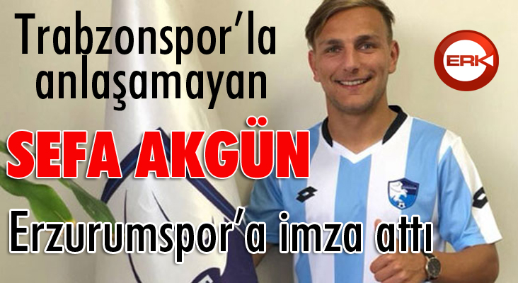 Sefa Akgün BB Erzurumspor'da...