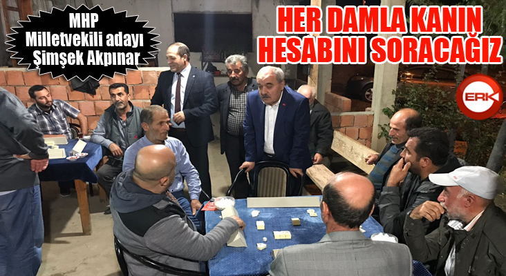 Şimşek Akpınar: Akan her damla kanın hesabını soracağız