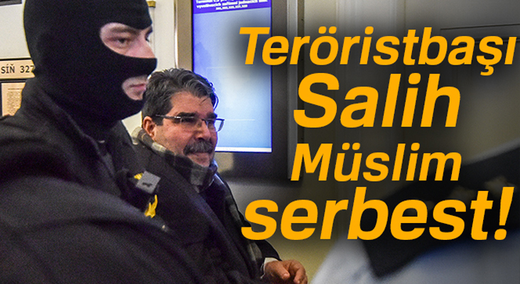 Teröristbaşı Salih Müslim serbest!