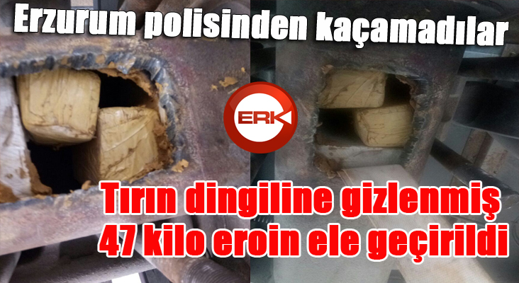 Tırın dingiline gizlenmiş 47 kilo eroin ele geçirildi