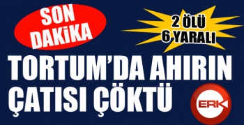 Tortum'da ahırın çatısı çöktü: 2 ölü, 6 yaralı...