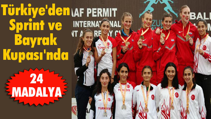 Türkiye'den Sprint ve Bayrak Kupası'nda 24 madalya