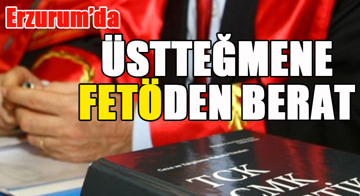 Üsteğmene FETÖ'den beraat