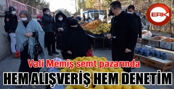 Vali Memiş semt pazarında...