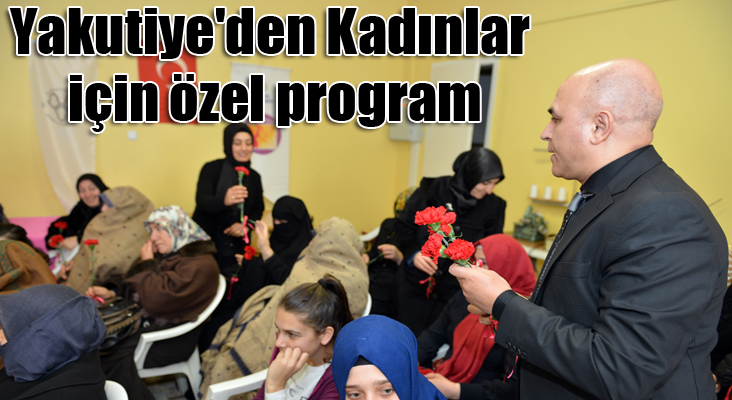 Yakutiye'den Kadınlar için özel program