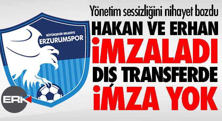 Yönetim açıkladı, kaleci Hakan ile Erhan imzaladı, dış transferde imza yok!