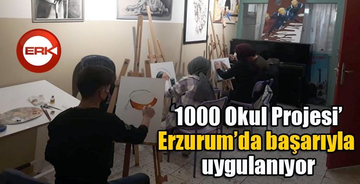 ‘1000 Okul Projesi’ Erzurum’da başarıyla uygulanıyor