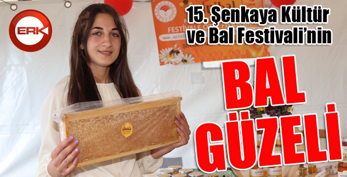 15. Şenkaya Kültür ve Bal Festivali'nde 16 yaşında 'bal güzeli' seçildi