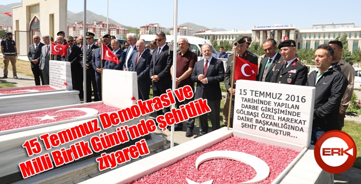 15 Temmuz Demokrasi ve Milli Birlik Günü’nde şehitlik ziyareti