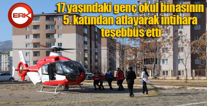 17 yaşındaki genç okul binasının 5. katından atlayarak intihara teşebbüs etti